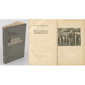 FILIPOWICZ Kornel - Krajobraz niewzruszony [1956] [il. Maria Jarema, Tadeusz Kantor, Adam Marczyński, Jonasz Stern]