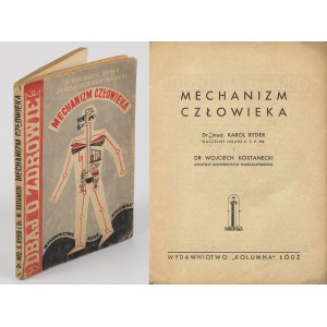 KOSTANECKI Wojciech, RYDER Karol - Mechanizm człowieka [1948]