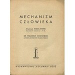 KOSTANECKI Wojciech, RYDER Karol - Mechanizm człowieka [1948]