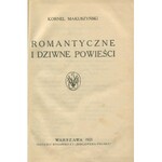 MAKUSZYŃSKI Kornel - Romantyczne i dziwne powieści [1925] [oprawa wydawnicza]
