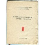 Wybrane exlibrisy ludzi książki [Mieczysław Bieleń, Jan Rogala, Janusz M. Szymański]