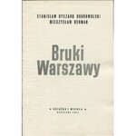 BERMAN Mieczysław, DOBROWOLSKI Stanisław Ryszard - Bruki Warszawy [1964]