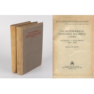 SZMIDT B. - Socjaldemokracja Królestwa Polskiego i Litwy. Materiały i dokumenty 1893-1904 oraz 1914-1918