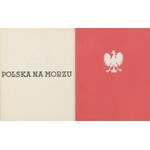 Polska na morzu. Praca zbiorowa pod redakcją J. I. Targa. Z przedmową Ministra Przemysłu i Handlu gen. Dr Ferdynada Zarzyckiego [1935] [Atelier Girs-Barcz]