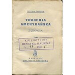 DREISER Teodor - Tragedja amerykańska. Tom I-III [okł. Artur Horowicz]