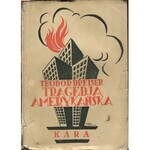 DREISER Teodor - Tragedja amerykańska. Tom I-III [okł. Artur Horowicz]
