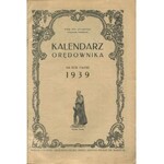 Kalendarz Orędownika na rok pański 1939