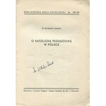 JASIŃSKI Walery ks. - O katolicką pedagogikę w Polsce [1938]