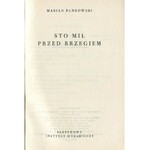 PANKOWSKI Marian - Sto mil przed brzegiem [wydanie pierwsze 1958]