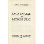 MIŁOSZ Czesław - Zaczynając od moich ulic [wydanie pierwsze Paryż 1962]