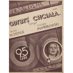 nuty GDYBYŚ CHCIAŁA... TANGO. Słowa W. Stępień. Muzyka M. Wróblewski