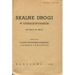 [przewodnik] PAWŁOWSKI Tadeusz, RADWAŃSKA-KULESZYNA Zofia - Skalne drogi w Tatrach Wysokich (od 1926 r. do 1938 r.)