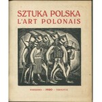 Sztuka polska. L'art polonais. Zarys rozwoju polskiego malarstwa i rzeźby [1920] [okł. Władysław Skoczylas] [oprawa Recmanika]