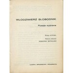 SŁOBODNIK Włodzimierz - Poezje wybrane [wydanie pierwsze 1970] [AUTOGRAF I DEDYKACJA DLA EWY BOREJSZYNY]
