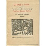 Z ksiąg o cnocie rozdział wybrany O zapłacie cnoty i żywota przystojnego Imć Panu Karolowi Rollemu w miłości ksiąg towarzyszowi przez Bibljofilów Krakowskich przypisany [1926]