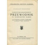 [przewodnik] BEREZOWSKI Stanisław - Turystyczno-krajoznawczy przewodnik po województwie śląskim [1937]