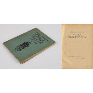 WIERZYŃSKI Kazimierz - Wielka niedźwiedzica [wydanie pierwsze 1923] [okł. Tadeusz Gronowski]