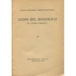 BORKOWSKI Janusz, STĘPKOWSKI Stefan - 12.000 mil morskich na Darze Pomorza [1935]