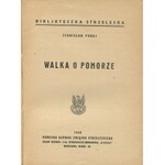 PORAJ Stanisław - Walka o Pomorze [1930]