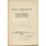 Nasz program [1925] [Związek Ludowo-Narodowy] [Dmowski, Rybarski, Kozicki]