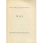 SZYMBORSKA Wisława - Sól [wydanie pierwsze 1962] [DEDYKACJA DLA STANISŁAWA ZIELIŃSKIEGO]