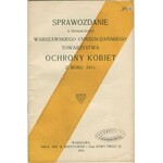 Sprawozdanie z działalności Warszawskiego Chrześcijańskiego Towarzystwa Ochrony Kobiet z roku 1911