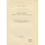 OSSOWSKA Maria - Moralność jako fakt społeczny [1934] [DEDYKACJA DLA MIECZYSŁAWA CHOYNOWSKIEGO]