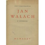 WARCHAŁOWSKI Jerzy - Jan Wałach z Istebnej na Śląsku Cieszyńskim. Rysunki, malowidła, drzeworyty 1903-1904