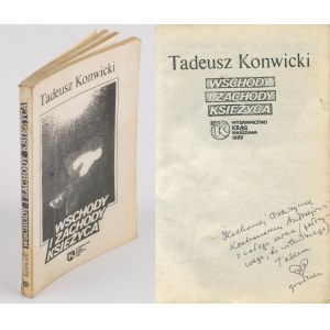 KONWICKI TADEUSZ - Wschody i zachody księżyca [wydanie pierwsze 1982] [AUTOGRAF I DEDYKACJA DLA ANDRZEJA I GRAŻYNY MIŁOSZÓW]