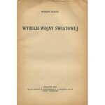 KUKIEL Marian - Wybuch wojny światowej [1934]