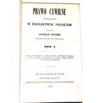 ZAWADZKI- PRAWO CYWILNE obowiązujące w Królestwie Polskiem. T. 1-3 [komplet w 3 wol.] wyd. 1860-1863 KODEX NAPOLEONA