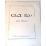 SKAŁKOWSKI- KSIĄŻĘ JÓZEF wyd. 1913r. illustracye OPRAWA