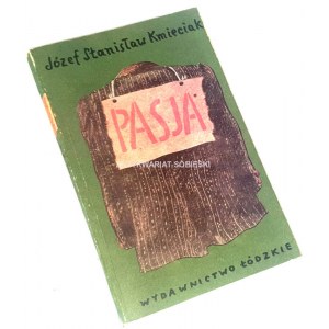 KMIECIAK- PASJA wyd. 1984. Dedykacja Autora dla Wandy Karczewskiej.