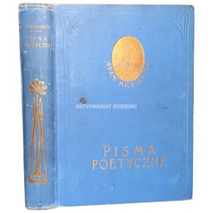 MICKIEWICZ - PISMA POETYCZNE. Wydanie kompletne, ilustrowane