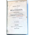KRASZEWSKI - WIELKI ŚWIAT MAŁEGO MIASTECZKA T.1-2 [w 1 wol.] Wilno 1832, pierwodruk!