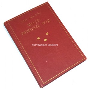 PIŁSUDSKI- MY FIRST BOJE published in 1926.