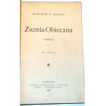 REYMONT - ZIEMIA OBIECANA sv. 1-2 [komplet ve 2 svazcích] 1. vyd. z roku 1899