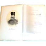 SMOLIKOWSKI - HISTORYA ZGROMADZENIA ZMARTWYCHWSTANIA PAŃSKIEGO vol. 1-4 [complete in 4 volumes].