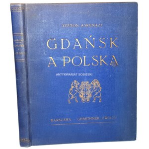 ASKENAZY- GDAŃSK A POLSKA wyd. 1923