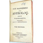 WALTER-SCOTT- GUY MANNERING CZYLI ASTROLOG t.1-4 (komplet w 2 wol.) wyd.1827