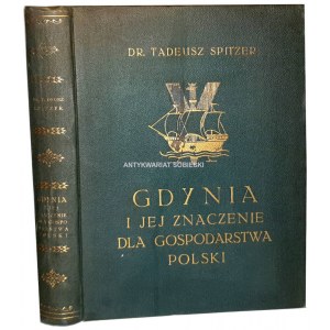 SPITZER - GDYNIA I JEJ ZNACZENIE DLA GOSPODARSTWA POLSKI oprawa Roberta Jahoda