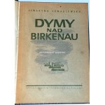 SZMAGLEWSKA - DYMY NAD BIRKENAU wyd. 1946