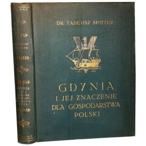 SPITZER - GDYNIA I JEJ ZNACZENIE DLA GOSPODARSTWA POLSKI oprawa Roberta Jahoda