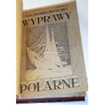 DOBROWOLSKI- WYPRAWY POLARNE Historja i zdobycze naukowe 1925r. ilustr.