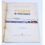 SZANCER- TYGRYS W POCIĄGU wyd.1964r. I wyd.