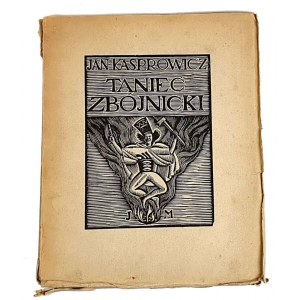 KASPROWICZ - TANIEC ZBÓJNICKI 1929r. drzeworyty Skoczylasa
