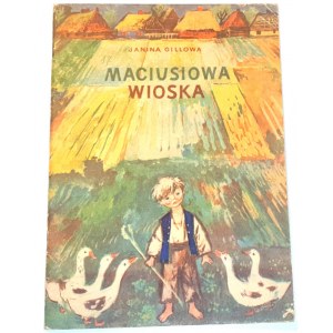 GILLOWA- MACIUSIOWA WIOSKA wyd. I, ilustrował J. M. Szancer