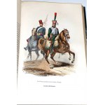 [MUNDURY WOJSK NAPOLEOŃSKICH] SAINT-HILAIRE- HISTOIRE ANECDOTIQUE, POLITIQUE ET MILITAIRE DE LA GARDE IMPERIALE wyd. 1847, 39 akwarel, Napoleon