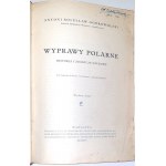 DOBROWOLSKI- WYPRAWY POLARNE Historja i zdobycze naukowe 1925r. ilustr.