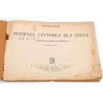 FALSKI - PIERWSZA CZYTANKA DLA DZIECI il. Mackiewicza 1930